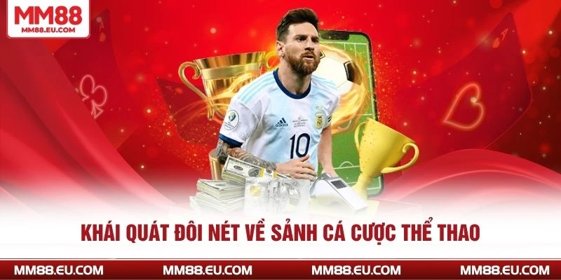Cá Cược Thể Thao Và Những Thông Tin Mới Nhất Hiện Hay 2 Khái quát đôi nét về sảnh cá cược thể thao
